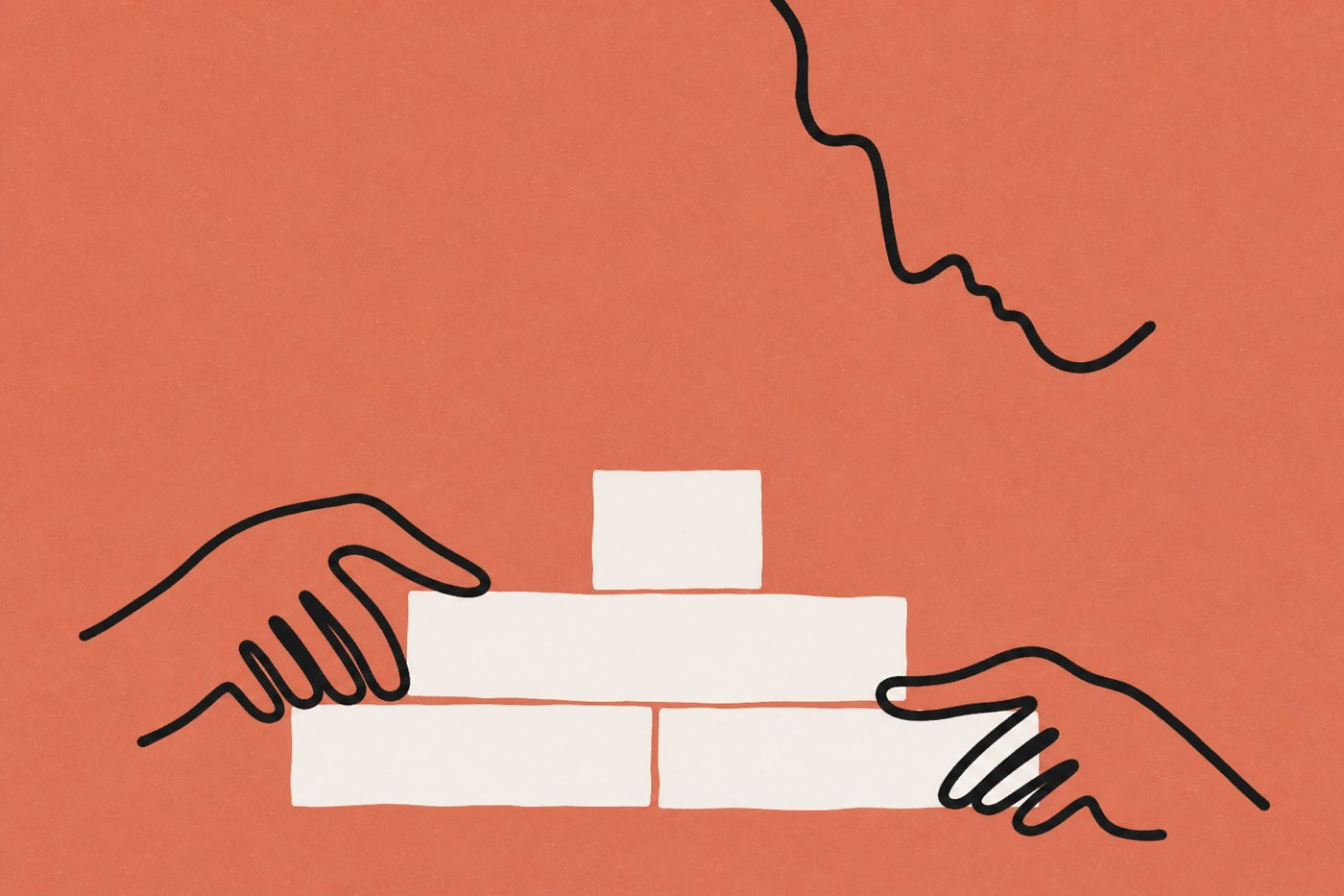 Hand-drawn ink-line illustration on terracotta: two loopy hands stack wide cream slabs into a low foundation with a small block resting on top, a one-line profile face observing.